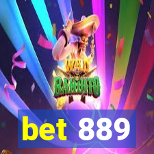 bet 889